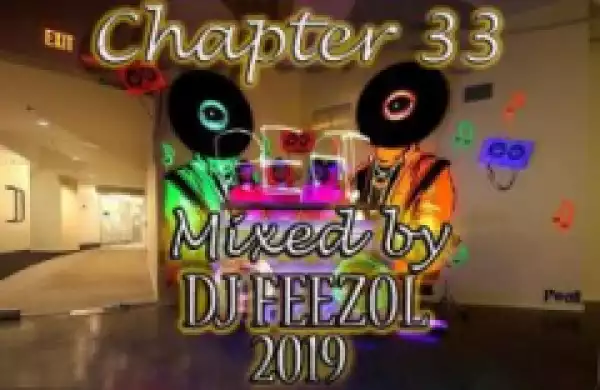 DJ FeezoL - Chapter 33 2019 (Gqom Nation)